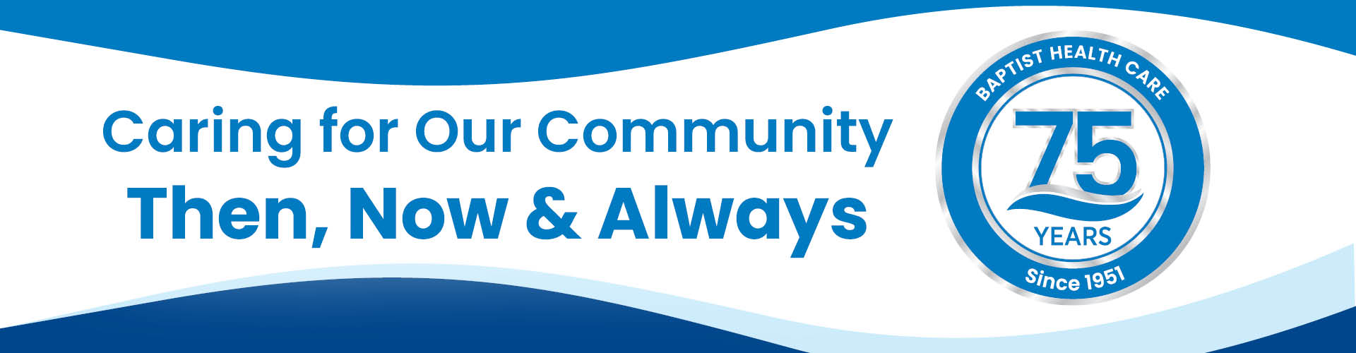 Graphic of Baptist Health Care celebrating 70 years (1951 to 2021) with text saying 